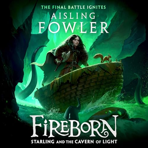 Cover of Fireborn: Starling and the Cavern of Light