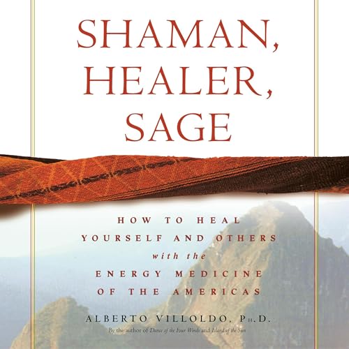 Cover of Shaman, Healer, Sage