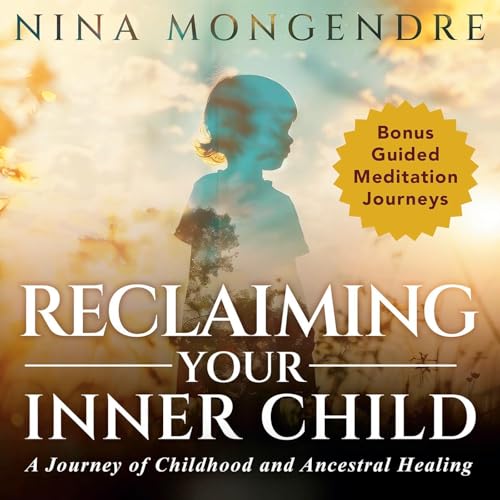 Cover of Reclaiming Your Inner Child