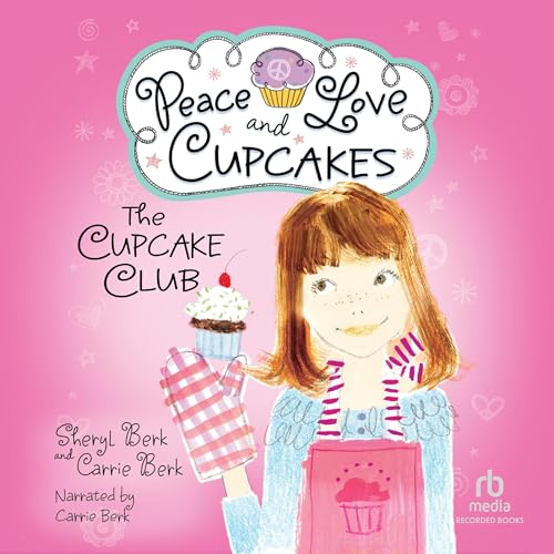 Cover of Peace Love and Cupcakes