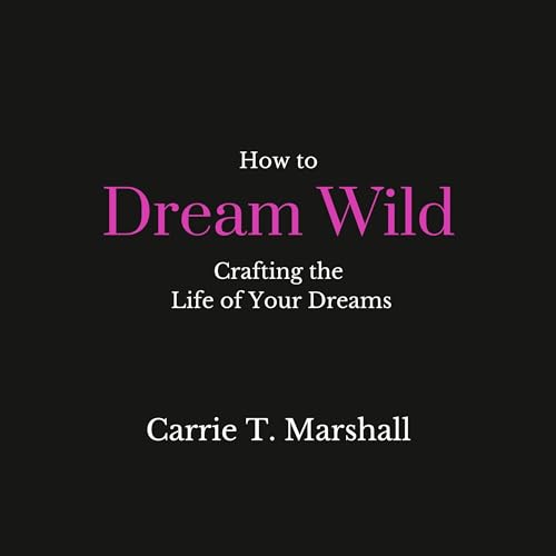 Cover of How to Dream Wild