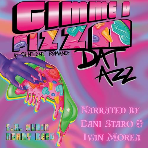 Cover of Gimme a Pizza Dat Azz: Erotic Eatz