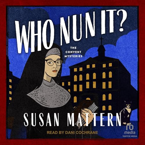 Cover of Who Nun It?