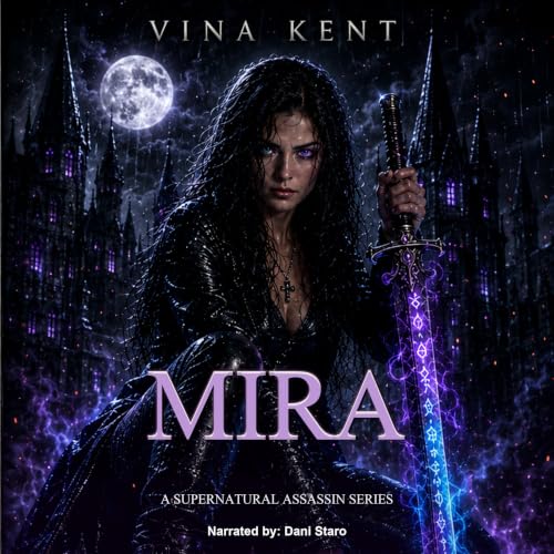 Cover of Mira: Supernatural Assassin Series, Book 1