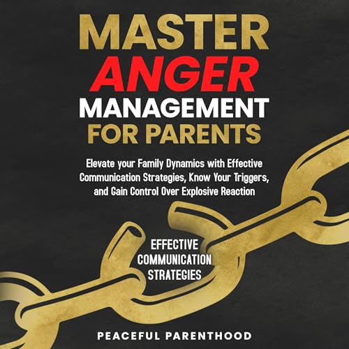 Cover of Master Anger Management for Parents