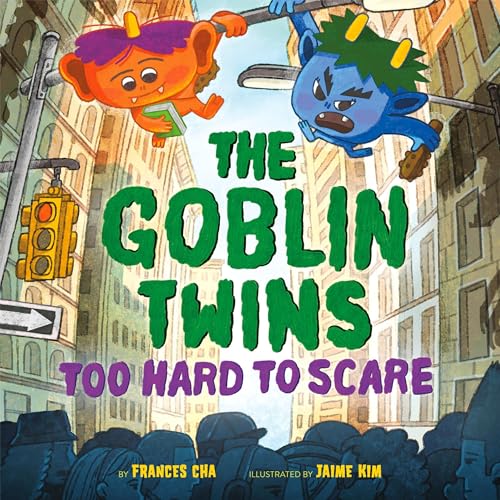 Cover of The Goblin Twins: Too Hard to Scare