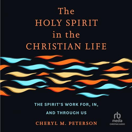 Cover of The Holy Spirit in the Christian Life
