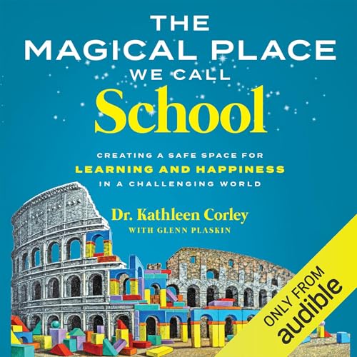 Cover of The Magical Place We Call School