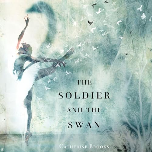 Cover of The Soldier and the Swan