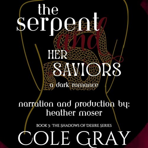 Cover of The Serpent and Her Saviors