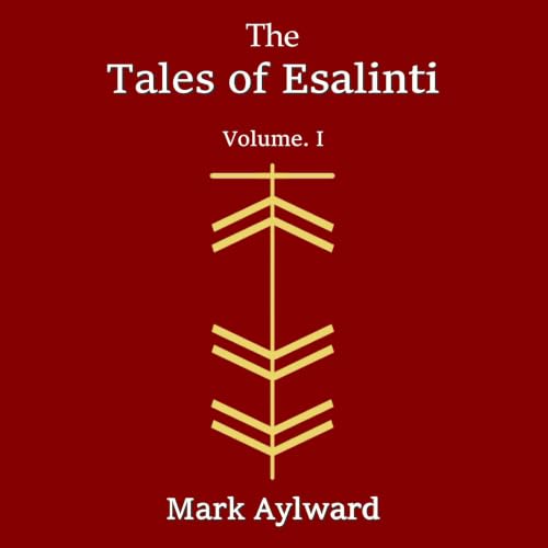 Cover of The Tales of Esalinti, Volume 1