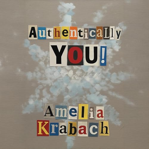 Cover of Authentically You!