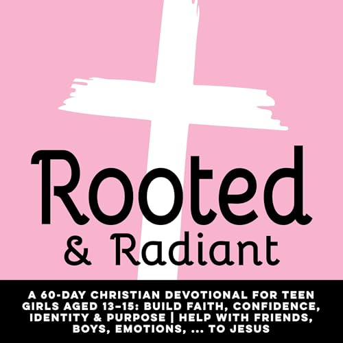 Cover of Rooted & Radiant