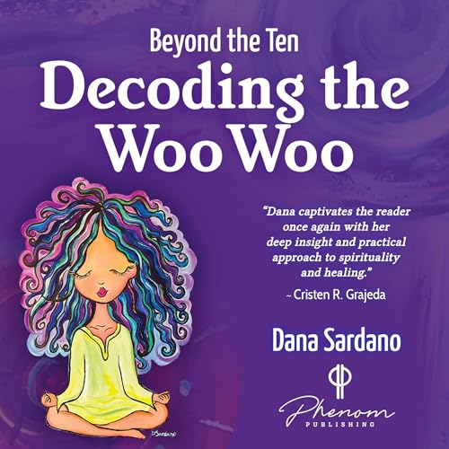 Cover of Beyond the Ten, Decoding the Woo Woo