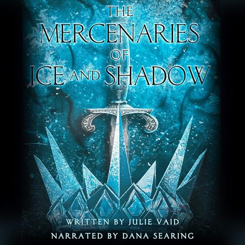 Cover of The Mercenaries of Ice and Shadow