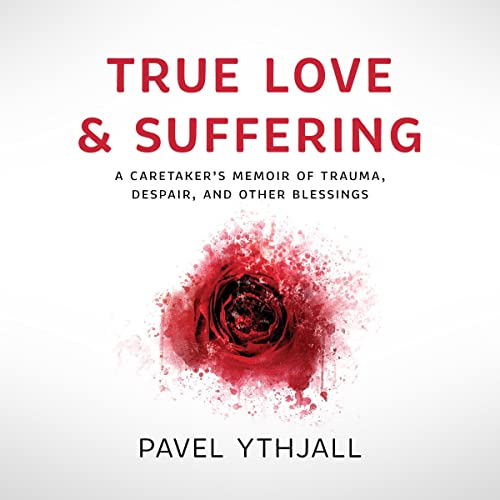 Cover of True Love and Suffering