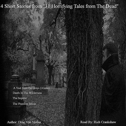 Cover of Four Short Stories from 'Thirty-One Horrifying Tales from the Dead'