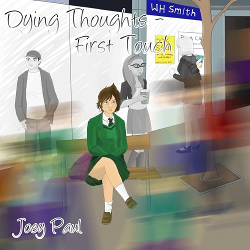 Cover of Dying Thoughts: First Touch