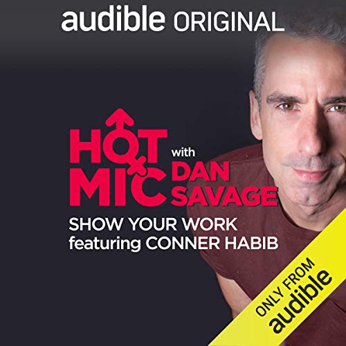 Cover of Ep. 17: Show Your Work, Featuring Conner Habib