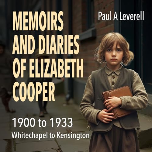 Cover of Memoirs and Diaries: Elizabeth Cooper 1900 to 1933