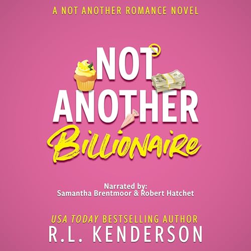 Cover of Not Another Billionaire: An Office Romance