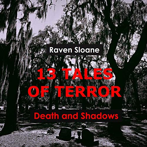 Cover of 13 Tales of Terror: Death and Shadows