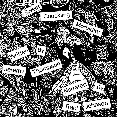 Cover of Sweet Chuckling Morbidity