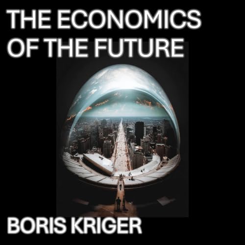 Cover of The Economics of the Future