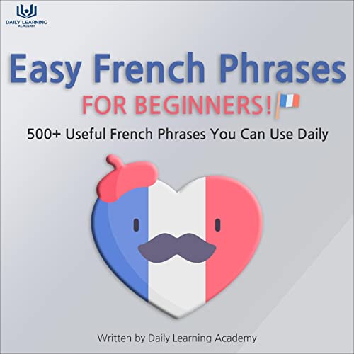 Cover of Easy French Phrases for Beginners!