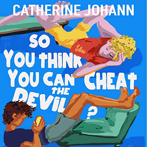 Cover of So You Think You Can Cheat the Devil?