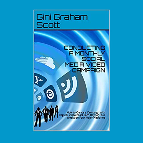 Cover of Conducting a Monthly Social Media Video Campaign
