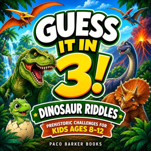 Cover of Guess It in 3! Dinosaur Riddles