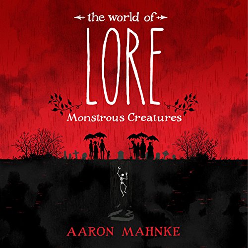 Cover of The World of Lore: Monstrous Creatures