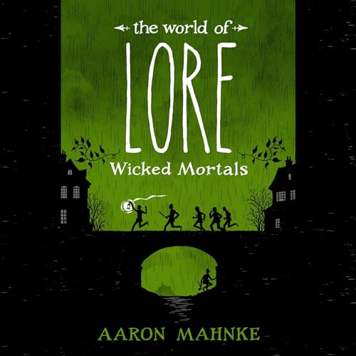 Cover of The World of Lore: Wicked Mortals