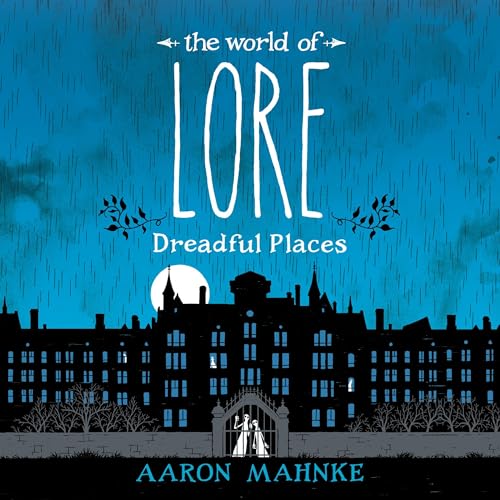 Cover of The World of Lore: Dreadful Places
