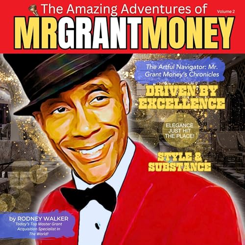 Cover of The Artful Navigator: Mr. Grant Money's Chronicles