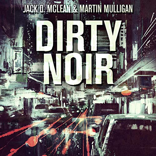 Cover of Dirty Noir
