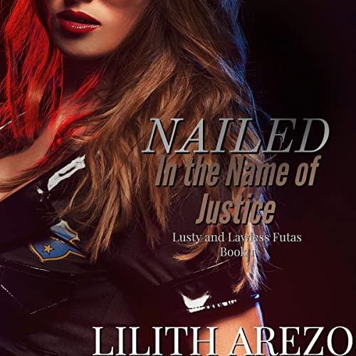 Cover of Nailed in the Name of Justice