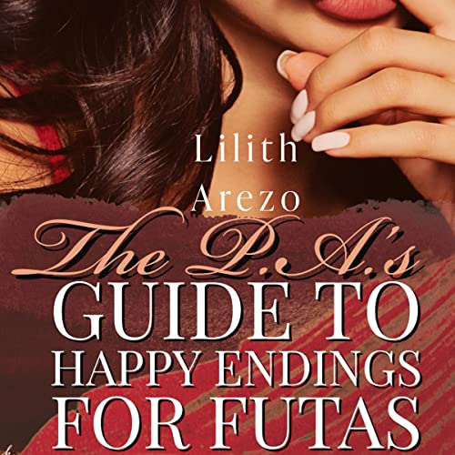 Cover of The P.A.'s Guide to Happy Endings for Futas