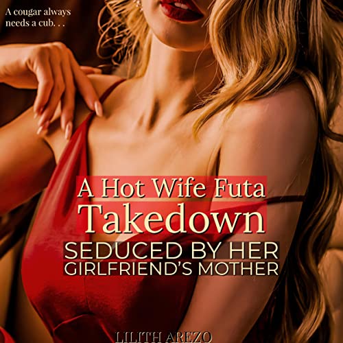 Cover of A Hot Wife Futa Takedown