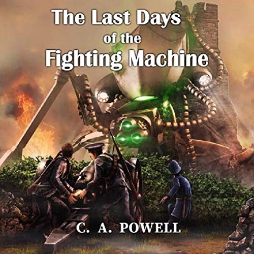 Cover of The Last Days of the Fighting Machine
