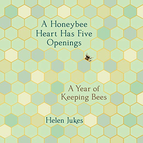 Cover of A Honeybee Heart Has Five Openings