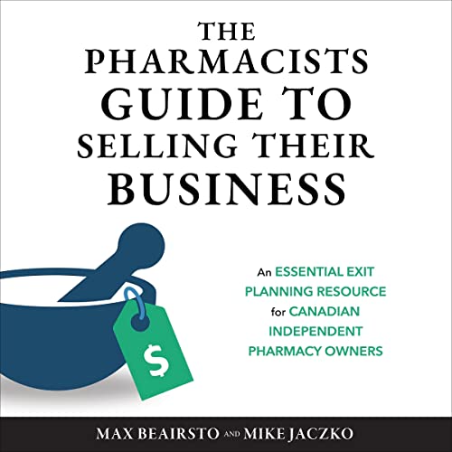 Cover of The Pharmacists' Guide to Selling Their Business