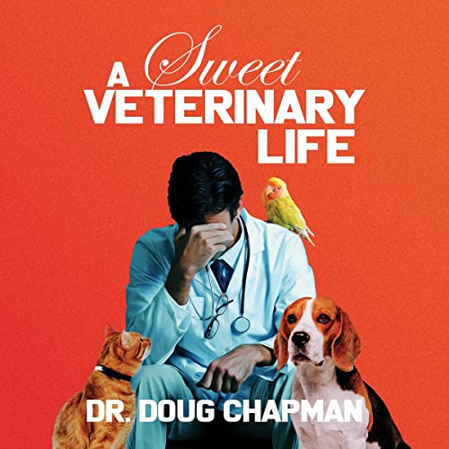 Cover of A Sweet Veterinary Life