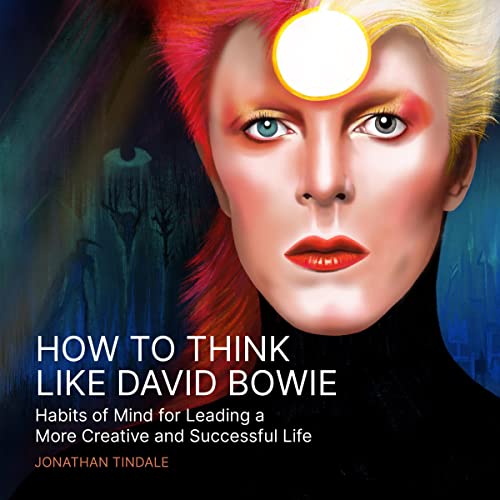 Cover of How to Think Like David Bowie