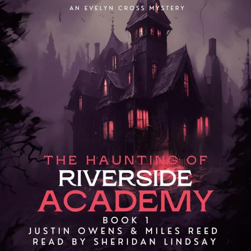 Cover of The Haunting of Riverside Academy