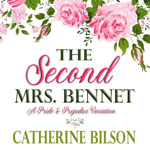 Cover of The Second Mrs. Bennet