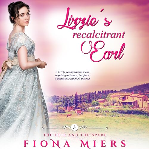 Cover of Lizzie's Recalcitrant Earl