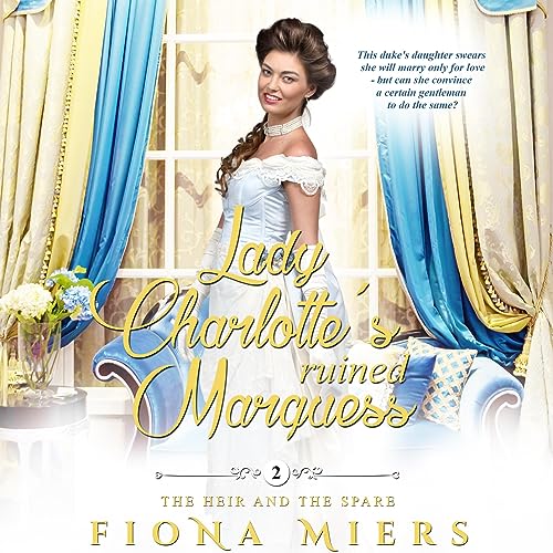 Cover of Lady Charlotte's Ruined Marquess