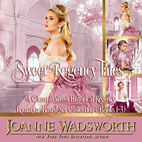 Cover of Sweet Regency Tales, Books 1-3